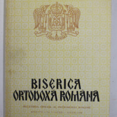 BISERICA ORTODOXA ROMANA - BULETINUL OFICIAL AL PATRIARHIEI ROMANE , ANUL CVI - NR. 7-8 , IULIA - AUGUST , 1988