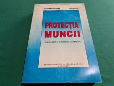 PROTEC?IA MUNCII * MANUAL INVA?AMANT UNIVERSITAR / ALEXANDRU DARABON? /1996*27 foto
