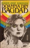 Doamna din Bagdad - Marie-Jose Simpson, Nemira, 1994, Babel, Roman, 280 pagini