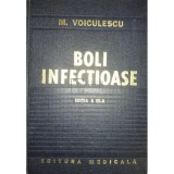 M. Voiculescu - Boli infectioase (ed. III) (Editia: 1981)