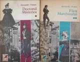 Doctorul Misterios &amp; Fiica Marchizului Vol. 1-2, Alexandre Dumas, 1974, Cartea Romaneasca, Roman, Beletristica, Paperback, 764 pagini