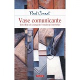 Vase comunicante - Paul Cernat