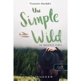 The Simple Wild - Az egyszerű vadon - K. A. Tucker