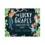 The Lucky Grapes: A New Year's Eve Story