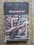 CLAROBSCUR - PAVAO PAVLICIC