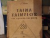 TAINA TAINELOR DIN PIRAMIDA LUI KEOPS - V. V MOISESCU, 64 PAG + 1 PLANȘA, FARA AN DE APARITIE, PERIOADA INTERBELICĂ