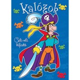 Kal&oacute;zok - Csili-vili kifestő