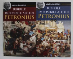 IUBIRILE IMPOSIBILE ALE LUI PETRONIUS de VINTILA CORBUL , VOLUMELE I - II , 2022 foto