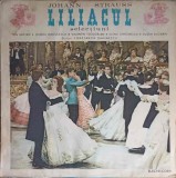 Vinil LP Liliacul Johann Strauss Electrecord 1966 Opera Opereta Elena Simionescu Ion Dacian Magda Ianculescu 33 RPM