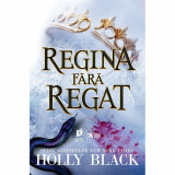 Regina fara regat, Holly Black