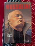 Pierre Milza, Mussolini