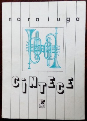 NORA IUGA - CANTECE (POEME) [editia princeps, 1989] foto