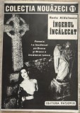 Cumpara ieftin RADU ALDULESCU - INGERUL INCALECAT (prima editie/PHOENIX 1994/COLECTIA 90 NR 11)