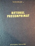 BETONUL PRECOMPRIMAT de V. NICOLAU