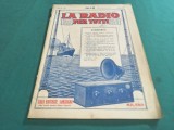 LA RADIO PER TUTTI * RADIO PENTRU TOȚI * NR. 7 1927 * 2 1 5