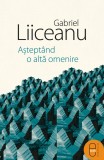 Asteptand o alta omenire (ebook) - LibHumanitas