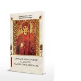 Canoane de rugaciune la Sfantul Mare Mucenic Gheorghe - Sfantul Andrei Criteanul, Sfantul Iosif Imnograful, Monahia Parascheva Enache