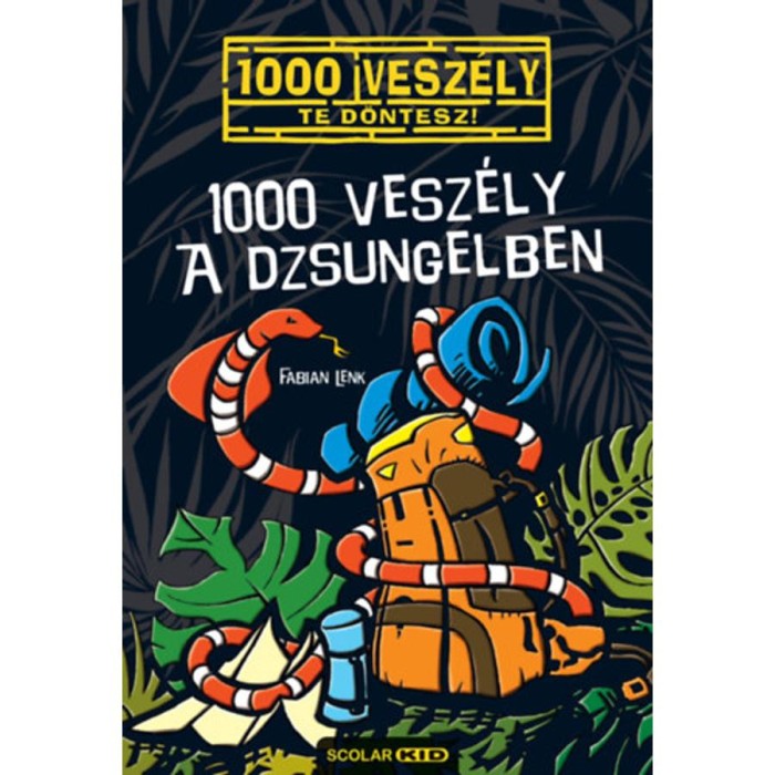 1000 vesz&eacute;ly a dzsungelben - Fabian Lenk
