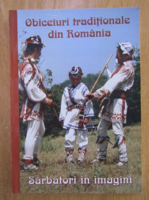 Obiceiuri traditionale din Romania. Sarbatori in imagini (folclor traditie ritualuri pagane crestine satul romanesc etnografie antropologie patrimoniu foto