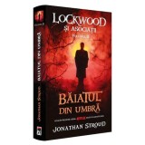 Baiatul din Umbra - Jonathan Stroud, editia 2021