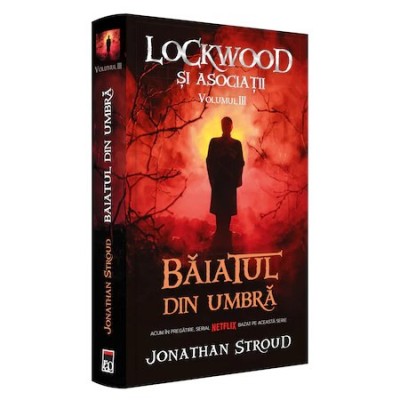 Baiatul din Umbra - Jonathan Stroud, editia 2021 foto