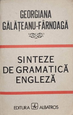 SINTEZE DE GRAMATICA ENGLEZA-GIOARGIANA GALATEANU FARNOAGA-222125 foto