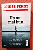 Un om mai bun. Editura Trei, 2021 - Louise Penny