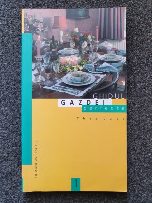 GHIDUL GAZDEI PERFECTE - Thea Luca foto