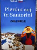 Sorina Ungureanu - Pierdut sot in Santorini (2015)