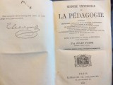 Istoria universala a pedagogiei- Jules Paroz, franceza 1883