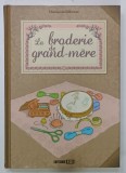 LA BRODERIE de GRAND-MERE par THERESE DE DILLMONT, 2011