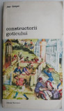 Constructorii goticului &ndash; Jean Gimpel