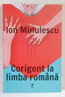 CORIGENT LA LIMBA ROMANA de ION MINULESCU , 2022 foto