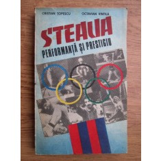 Cristian Topescu, Octavian Vintila - Steaua performanta si prestigiu