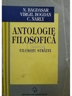 N. Bagdasar - Antologie filosofica (editia 1995) foto