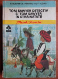 Mark Twain - Tom Sawyer detectiv si Tom Sawyer in strainatate (1970)