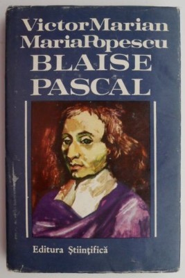 Blaise Pascal &amp;ndash; Victor Marian, Maria Popescu foto