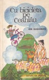 Carte Ion Gugiuman - Cu bicicleta pe Ceahlau, 1977, 128 pagini, brosata, 13 x 20 cm, romana