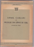 Sarme, cabluri si produse din sarma de otel - Colectie STAS - 1963