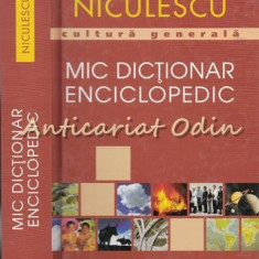 Mic Dictionar Enciclopedic. Cultura Generala
