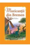 Muzicantii din Bremen - Fratii Grimm