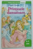 PRINTESELE DANSATOARE de FRATII GRIMM , 2015 * BOGAT ILUSTRATA