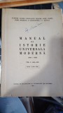 Manual Istorie Universala Moderna Vol. I (1642-1794) - Almas, Velichi, Vianu, Muresan - 1970 - Centrul de multiplicare Bucuresti