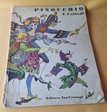 PINOCCHIO - Editura Ion Creanga, anul 1983, carte de povesti pentru copii, ilustratii Val Munteanu