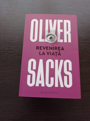 Oliver Sacks - Revenirea la viata foto