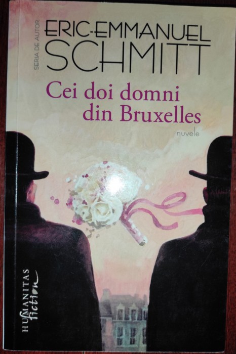 Eric Emmanuel Scmitt - Cei doi domni din Bruxelles
