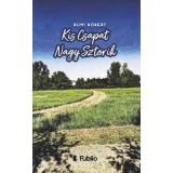 Kis Csapat Nagy Sztorik - Rumi R&oacute;bert