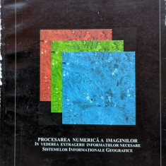 Procesarea Numerica A Imaginilor In Vederea Extragerii Inform - Valentin Donisa ,560148