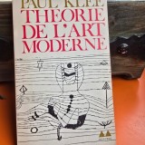 THEORIE DE L ART MODERNE - PAUL KLEE (CARTE IN LIMBA FRANCEZA)