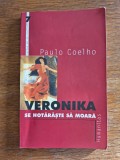 Veronika se hotareste sa moara - Paulo Coelho / R8P2F